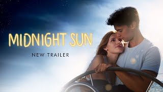 Midnight Sun  Trailer 2  Open Road Films [upl. by Atilek]