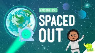 Spaced Out Crash Course Kids 251 [upl. by Cohbath]