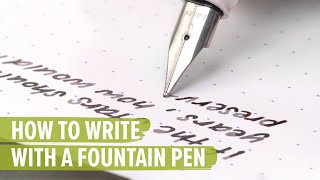 How to Write with a Fountain Pen [upl. by Prent]