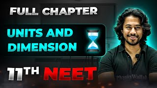 Units and Dimensions FULL CHAPTER  Class 11th Physics  Arjuna NEET [upl. by Ehcrop]