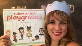 Rulers of the Playground by Joseph Kuefler  read by Lolly Hopwood [upl. by Murtha125]