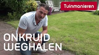 Hoe kom je van onkruid tussen de bestrating af  Tuinmanieren [upl. by Hanaj]