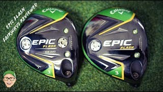 CALLAWAY EPIC FLASH FAIRWAYS [upl. by Lebiram]