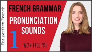 French pronunciation amp sounds  French basics for beginners with free PDF [upl. by Bamford919]