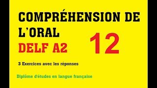 DELF A2  Compréhension de loral no 12 [upl. by Eniger]