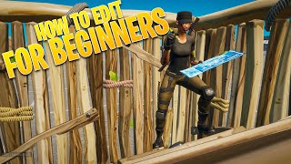 How to Edit in Fortnite for Beginners [upl. by Jen905]