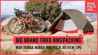 MSR Hubba Hubba Bikepack Review 1p  Big Brand Tries Bikepacking [upl. by Andrew99]