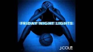 J Cole  Too Deep For The Intro  Friday Night Lights [upl. by Ruthy416]