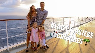 CROISIÈRE CARAÏBES AVEC LE MSC OPERA  Vlog Family Coste [upl. by Nainatrad]