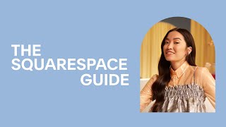 Introducing The Squarespace Guide to [upl. by Anomor]