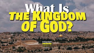 What Do the Words – the Kingdom of God  Mean [upl. by Pry]