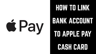 How to Link Bank Account to Apple Pay Cash Card [upl. by Mllly715]