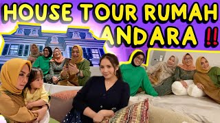 EKSKLUSIF  HOUSE TOUR RUMAH BARU ANDARA MAMA RIETA HAPPY BANGET RansEntertainment [upl. by Trygve]