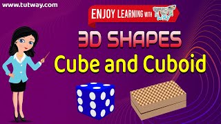 Cube and Cuboid  3D Shapes Grade 2 amp 3  Tutway [upl. by Kendry]