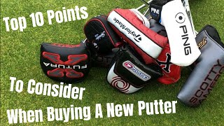 Top 10 Points To Consider When Buying A New Putter [upl. by Celine]