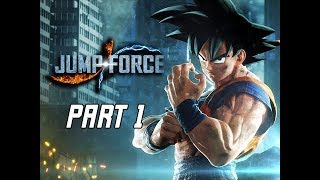 JUMP FORCE Gameplay Walkthrough Part 1  Intro amp Prologue Lets Play [upl. by Aslin]