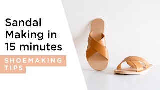 Sandal making in 15minutes  HANDMADE  Shoemaking Tutorial [upl. by London]