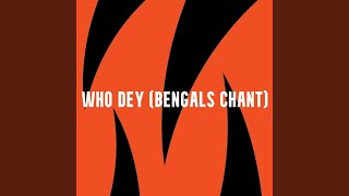 Who Dey Bengals Chant [upl. by Aleac782]