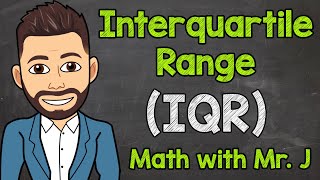 Interquartile Range IQR  Math with Mr J [upl. by Arlyn]