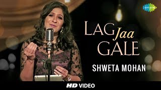 Lag Jaa Gale  Cover  Shweta Mohan Feat Stephen  Tribute To Lata Mangeshkars 75th Year I HD Video [upl. by Kessia]