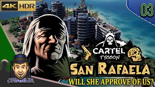 TO EARN RESPECT FROM THE PEOPLE  Cartel Tycoon San Rafaela Gameplay 03 [upl. by Rilda]