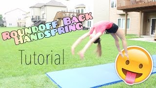 How to do a Roundoff Back Handspring [upl. by Ecire663]