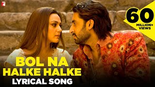 Lyrical Bol Na Halke Halke Song with Lyrics  Jhoom Barabar Jhoom  Gulzar  ShankarEhsaanLoy [upl. by Trebreh206]