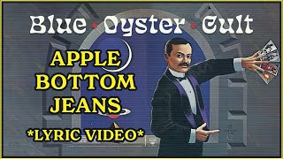 Blue Oyster Cult  Apple Bottom Jeans 1976 [upl. by Aicirtan]