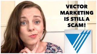 Is Vector Marketing a Scam  Part 2 [upl. by Ahtivak]