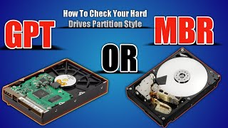 GPT OR MBR How To Check Your Hard Drives Partition Style On Windows 10 amp Windows 7 [upl. by Feirahs969]