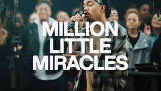 Million Little Miracles  Elevation Worship amp Maverick City [upl. by Zsa425]