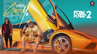 Crazy Ya  Official Music Video  Jazzy B ft Lil Golu  Lopamudra  Sukshinder Shinda [upl. by Meraree]