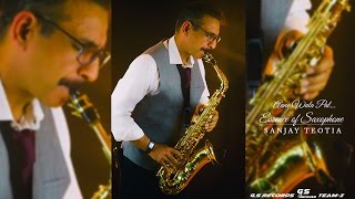 Aane Wala Pal  Saxophone Cover  Dr Sanjay Teotia  India [upl. by Natica74]