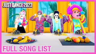 Full Song List  Just Dance 2022 Official [upl. by Assirralc]