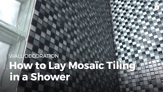 How to Lay Mosaic Tiles in a Shower  DIY Projects [upl. by Salbu230]