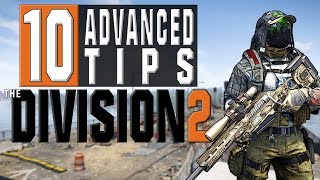 10 Advanced Tips for The Division 2 You NEED To Know [upl. by Franklyn]