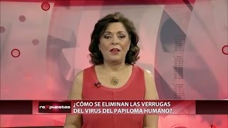 ▶️ ¿Cómo se eliminan las verrugas del Virus del Papiloma Humano [upl. by Uamak]