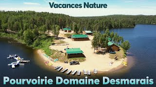 Pourvoirie Domaine Desmarais  Où Maurice Richard pêchait  Vacances Nature [upl. by Anola]