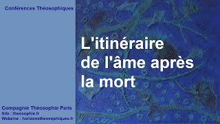 L’itinéraire de l’âme après la mort [upl. by Eirahs85]