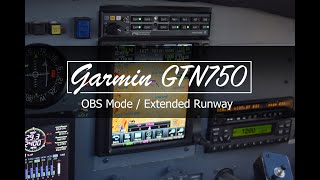 Garmin GTN 750  OBS Mode  Extending Runway Centerlines [upl. by Ellicec]