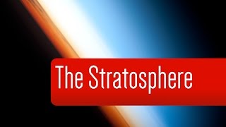 What is the stratosphere  Crash Course 2 [upl. by Xela]