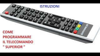 Telecomando universale Superior Programmazione [upl. by Hasty]