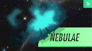 Nebulae Crash Course Astronomy 36 [upl. by Ellevart]