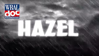 North Carolinas Deadliest Hurricane  quotHazelquot  A WRAL Documentary [upl. by Ilse]