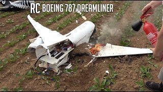 BRUTAL CRASH The last flight of my new RC Boeing 787 [upl. by Hershel86]