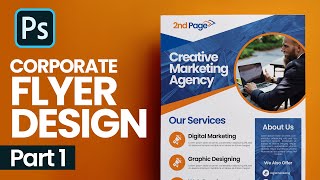 How to Create Corporate Flyer Design in Photoshop  Part 1 [upl. by Dnaleel]