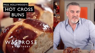 Hot Cross Buns  Get Baking with Paul Hollywood  Waitrose [upl. by Miru]