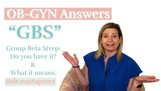 OBGYN DOCTOR  GBS Do you have it amp What it means [upl. by Schatz]