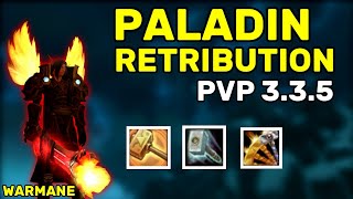 RETRIBUTION PALADIN PVP 335  BEGINNER GUIDE WARMANE WOTLK TalentsSpellsTips 2022 [upl. by Nalorac]