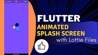 Flutter Animated Splash Screen [upl. by Carlie]